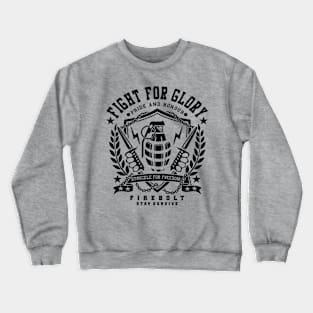 Fight For Glory Crewneck Sweatshirt